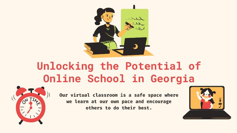 Unlocking the Potential of Online School in Georgia